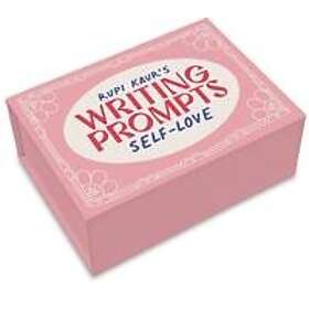 Rupi Kaur's Writing Prompts Self-Love