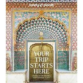 Lonely Planet Your Trip Starts Here