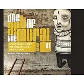 Shane Pomajambo: The Art of the Mural Volume 1