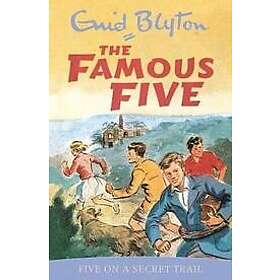 Enid Blyton: Famous Five: Five On A Secret Trail