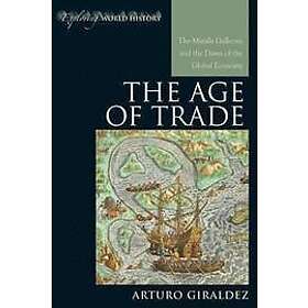 Arturo Giraldez: The Age of Trade