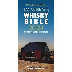 Jim Murray: Jim Murray's Whisky Bible 2024