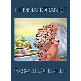 Rasmus Dahlstedt: Hemmahörande