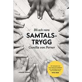 Gunilla von Perner: Samtalstrygg