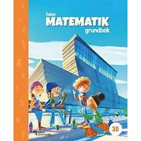 Hanne Hafnor Dahl, Else-May Nohr, Eva Johansson: Tukan Matematik 3B Grundbok