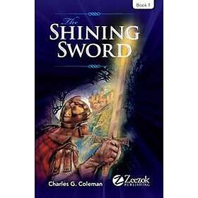 The Shining Sword: Book 1