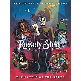 James Parks, Ben Costa: Rickety Stitch And The Gelatinous Goo Book 3: Battle Of Bards