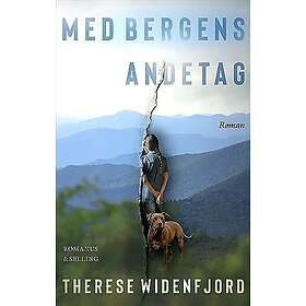 Therese Widenfjord: Med bergens andetag