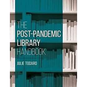 T.H.E. Post-Pandemic Library Handbook