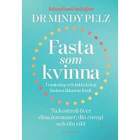 Mindy Pelz: Fasta som kvinna