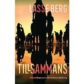 Tillsammans Människan som människans räddning