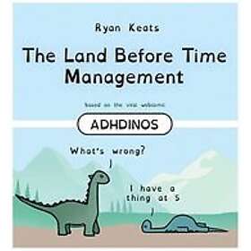 Ryan Keats: The Land Before Time Management