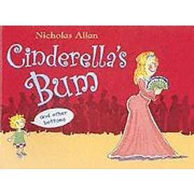 Nicholas Allan, Sue Buswell: Cinderella's Bum