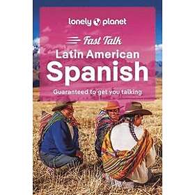 Lonely Planet: Lonely Planet Fast Talk Latin American Spanish