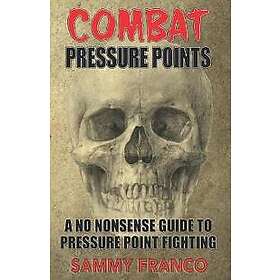 Sammy Franco: Combat Pressure Points