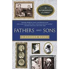 Alexander Waugh: Fathers and Sons: The Autobiography of a Family