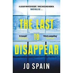 Jo Spain: The Last to Disappear