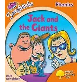 Oxford Reading Tree Songbirds Phonics: Level 6: Jack and the Giants