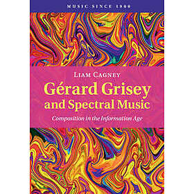 Gérard Grisey and Spectral Music