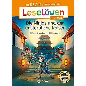 Leselöwen 3. Klasse Die Ninjas und der unsterbliche Kaiser