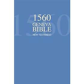 1560 Geneva Bible New Testament