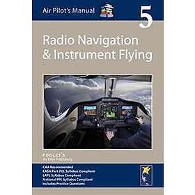 Air Pilot's Manual Radio Navigation and Instrument Flying