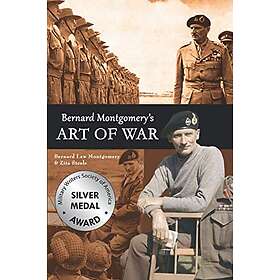 Bernard Montgomery's Art of War