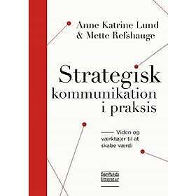 Strategisk kommunikation i praksis