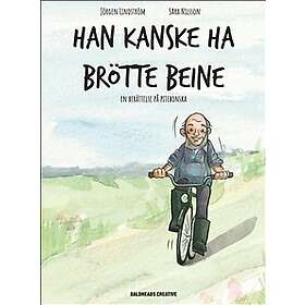 Han kanske ha brötte beine : En berättelse på Pitebonska