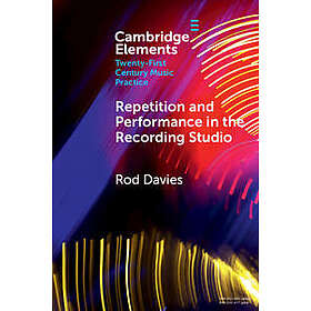 Repetition and Performance in the Recording Studio