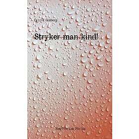 Catrin Genborg: Stryker man kind