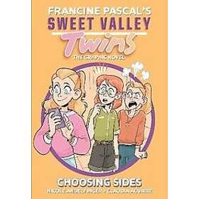 Francine Pascal: Sweet Valley Twins: Choosing Sides