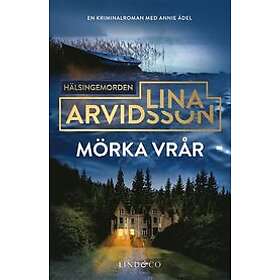 Lina Arvidsson: Mörka vrår