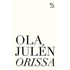 Ola Julén: Orissa
