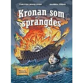 Torsten Bengtsson: Kronan som sprängdes