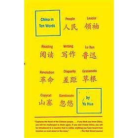 China in Ten Words: Essays