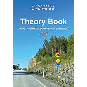 Theory Book : Driving Licence Book 2024 (körkortsboken på engelska)