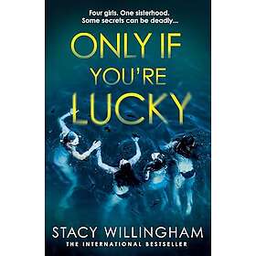 Only If You're Lucky