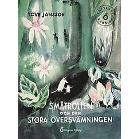 Tove Jansson: Småtrollen och den stora översvämningen