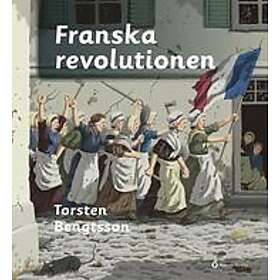 Torsten Bengtsson: Franska revolutionen