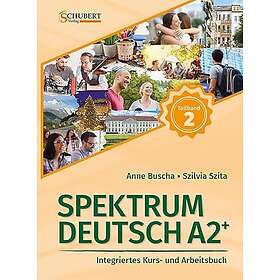 Anne Buscha, Szilvia Szita: Spektrum Deutsch A2+: Teilband 2 - Hitta ...