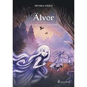 Ann-Charlotte Ekensten: Mytiska väsen älvor