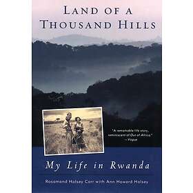 Rosamond Halsey Carr, Ann Howard Halsey: Land of a Thousand Hills