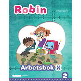 Anna Wickström, Kristina Åsenius: Robin åk 2 Arbetsbok X (Extra stödjande)