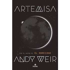 Andy Weir: Artemisa Artemis