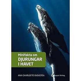 Ann-Charlotte Ekensten: Minifakta om djurungar i havet