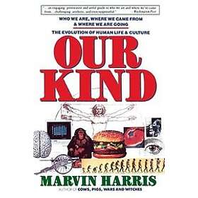 Marvin Harris: Our Kind