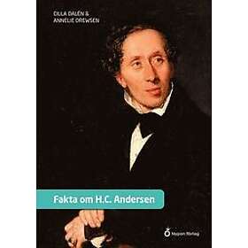 Cilla Dalén, Annelie Drewsen: Fakta om H.C. Andersen