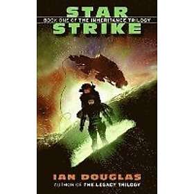 Ian Douglas: Star Strike: Book One of the Inheritance Trilogy