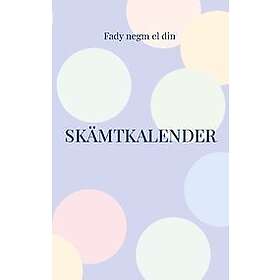 Fady negm el din: Skämtkalender 2024